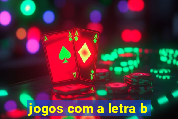 jogos com a letra b